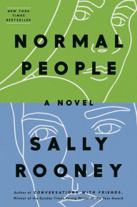 Title: Normal People: A Novel, Author: Sally Rooney