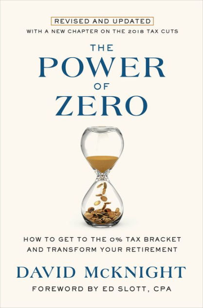 the-power-of-zero-revised-and-updated-how-to-get-to-the-0-tax-bracket-and-transform-your