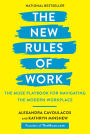 The New Rules of Work: The Muse Playbook for Navigating the Modern Workplace