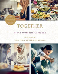 Title: Together: Our Community Cookbook, Author: The Hubb Community Kitchen
