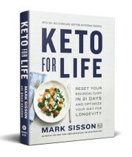 Ebook forum download Keto for Life: Reset Your Biological Clock in 21 Days and Optimize Your Diet for Longevity 9781984825711 PDB