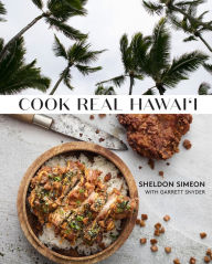 Title: Cook Real Hawai'i, Author: Sheldon Simeon