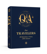 Title: Q&A a Day for Travelers: 365 Questions, 3 Years, 1,095 Answers, Author: Anna Frenkel