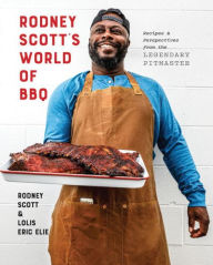 Title: Rodney Scott's World of BBQ: Every Day Is a Good Day, Author: Rodney Scott