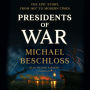 Presidents of War