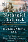 In the Hurricane's Eye: The Genius of George Washington and the Victory at Yorktown