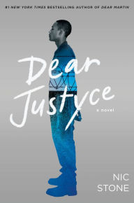 Title: Dear Justyce, Author: Nic Stone