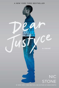 Title: Dear Justyce, Author: Nic Stone