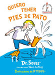 Alternative view 1 of Quiero tener pies de pato (I Wish That I had Duck Feet (Spanish Edition)