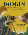 Alternative view 1 of Imogen: The Life and Work of Imogen Cunningham