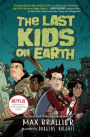 The Last Kids on Earth (Signed Book) (Last Kids on Earth Series #1)
