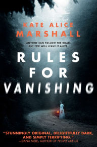 Title: Rules for Vanishing, Author: Kate Alice Marshall