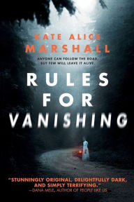 Title: Rules for Vanishing, Author: Kate Alice Marshall