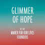 Glimmer of Hope: How Tragedy Sparked a Movement