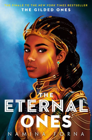 The Eternal Ones (The Gilded Ones #3)