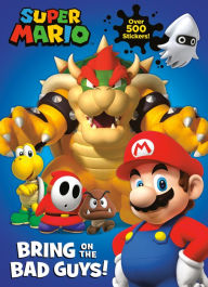 Download gratis ebooks Super Mario: Bring on the Bad Guys! (Nintendo) English version by Courtney Carbone, Random House