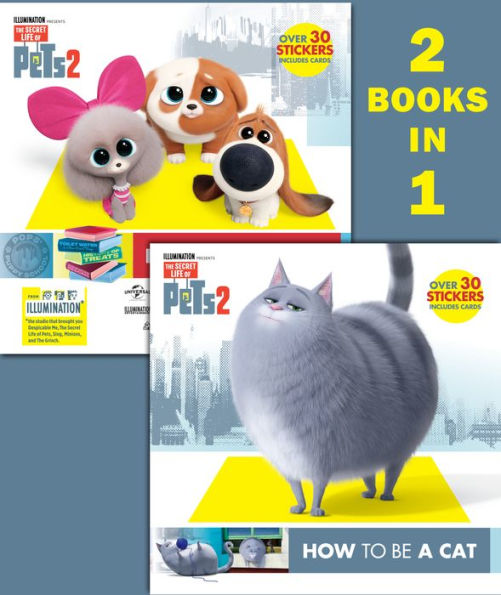 How to Be a Cat/How to Be a Dog (The Secret Life of Pets 2)