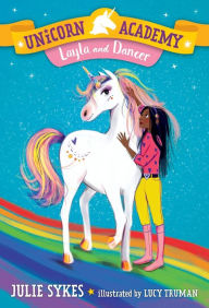 e-Book Box: Unicorn Academy #5: Layla and Dancer by Julie Sykes, Lucy Truman ePub DJVU in English 9781984851666