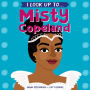 I Look Up To... Misty Copeland