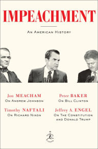 Title: Impeachment: An American History, Author: Jon  Meacham