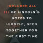 Alternative view 4 of Lincoln in Private: What His Most Personal Reflections Tell Us About Our Greatest President