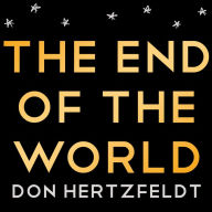 Online real book download The End of the World by Don Hertzfeldt (English literature) 9781984855350