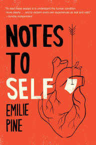 Title: Notes to Self, Author: Emilie Pine