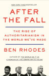 Alternative view 1 of After the Fall: Being American in the World We've Made