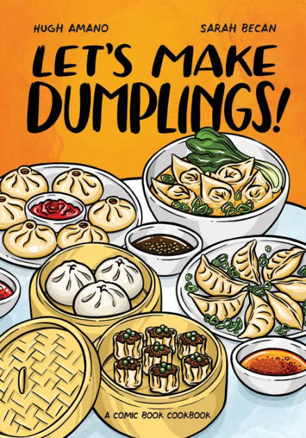 Let's Make Dumplings!: A Comic Book Cookbook|Paperback