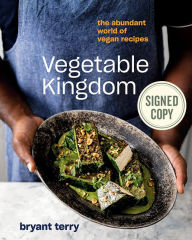 Free downloadable books for ipods Vegetable Kingdom: The Abundant World of Vegan Recipes by Bryant Terry (English literature) 9781984858863