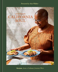 Title: Tanya Holland's California Soul: Recipes from a Culinary Journey West [A Cookbook], Author: Tanya Holland