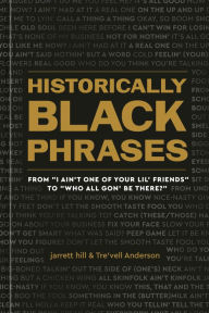 Title: Historically Black Phrases: From 