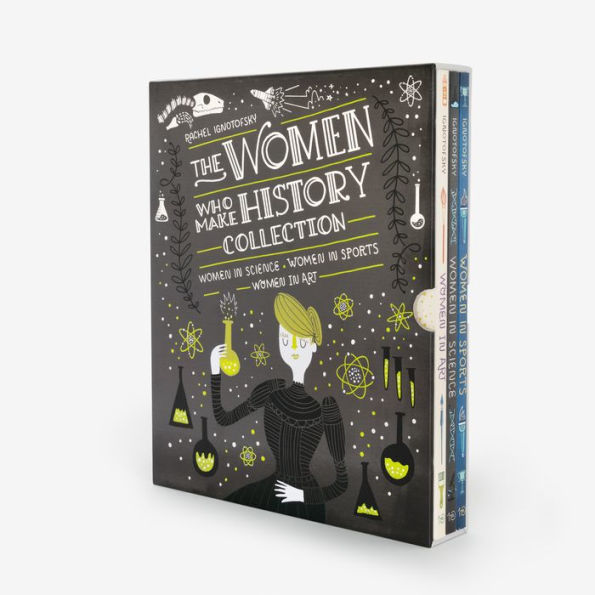 The Women Who Make History Collection [3-Book Boxed Set]: Women in Science, Women in Sports, Women in Art