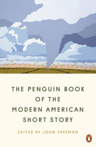 Title: The Penguin Book of the Modern American Short Story, Author: John Freeman