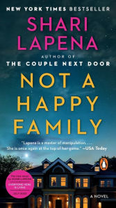 Title: Not a Happy Family, Author: Shari Lapena