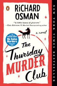 Title: The Thursday Murder Club (Thursday Murder Club Series #1), Author: Richard Osman