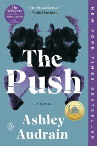 Title: The Push, Author: Ashley Audrain