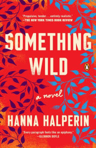 Title: Something Wild, Author: Hanna Halperin