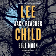 Title: Blue Moon (Jack Reacher Series #24), Author: Lee Child