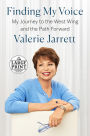 Finding My Voice: My Journey to the West Wing and the Path Forward