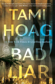 Title: Bad Liar: A Novel, Author: Tami Hoag