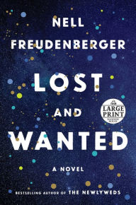 Title: Lost and Wanted, Author: Nell Freudenberger