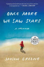 Once More We Saw Stars