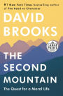 The Second Mountain: The Quest for a Moral Life