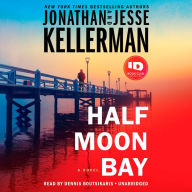 Title: Half Moon Bay (Clay Edison Series #3), Author: Jonathan Kellerman