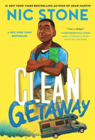 Title: Clean Getaway, Author: Nic Stone