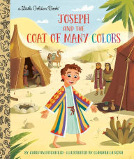 Title: Joseph and the Coat of Many Colors, Author: Christin Ditchfield