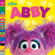Title: Abby (Sesame Street Friends), Author: Andrea Posner-Sanchez