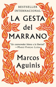 Free best sellers books download La gesta del marrano FB2 PDB in English by Marcos Aguinis