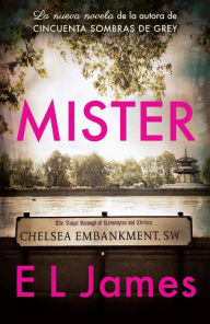 Title: Mister (en español), Author: E L James